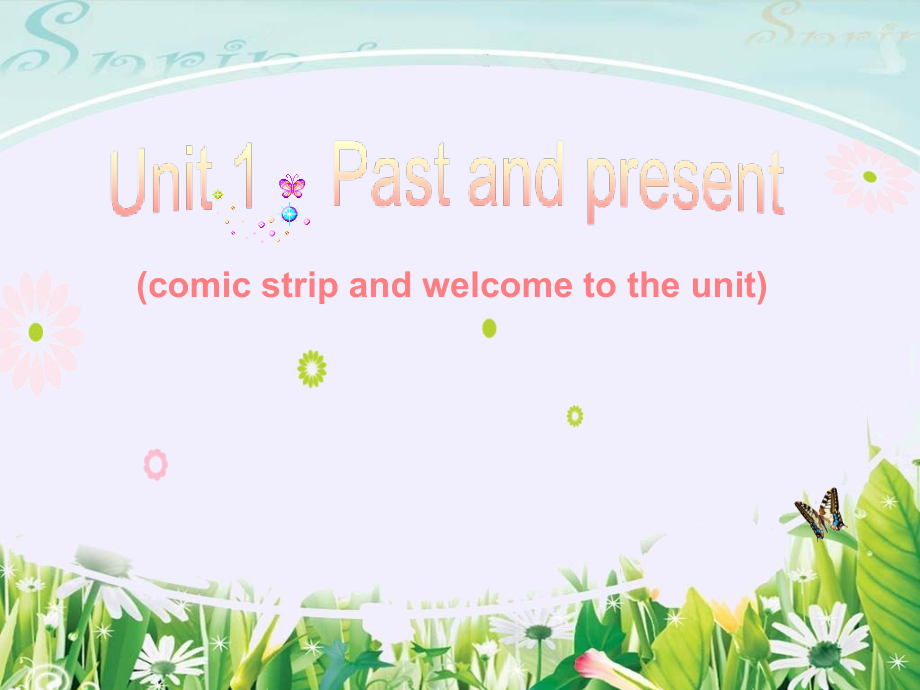 牛津译林英语-八年级下册Unit1Welcome-to-the-unit课件_第1页