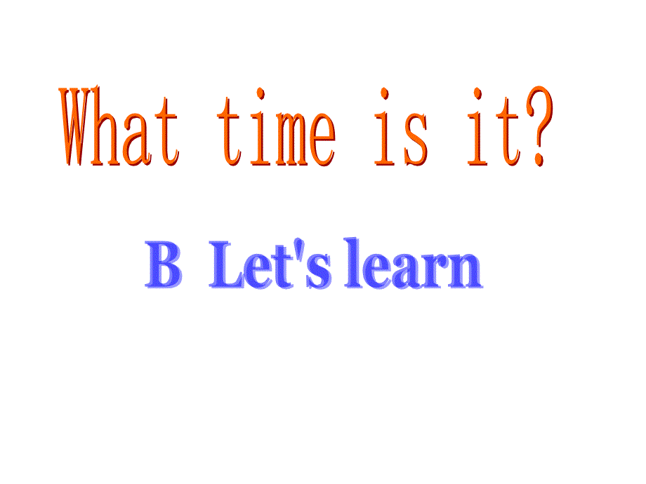 人教版三年级起点（PEP义务教育版）小学四年级英语下册Whattimeisitppt课件_第1页