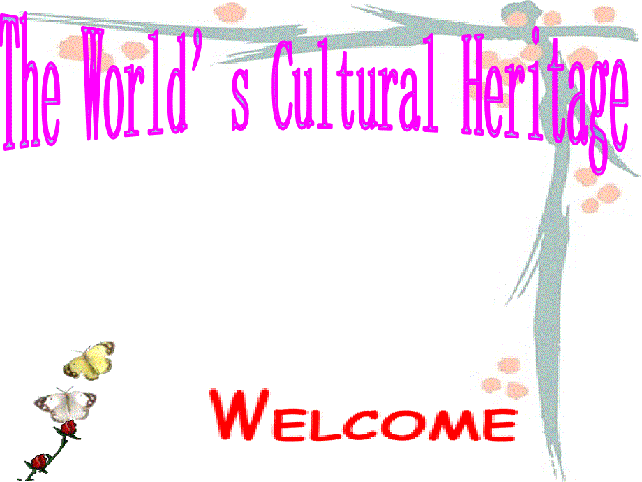 外研版高中英语选修7-Module-6《The-World’s-Cultural-Heritage》introductionppt课件_第1页