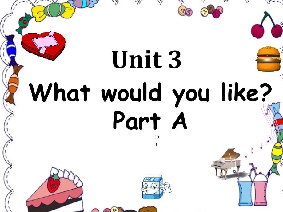 人教版(PEP版)英语五年级上册Unit-3-What-would-you-like-Part-A--3公开课ppt课件_第1页