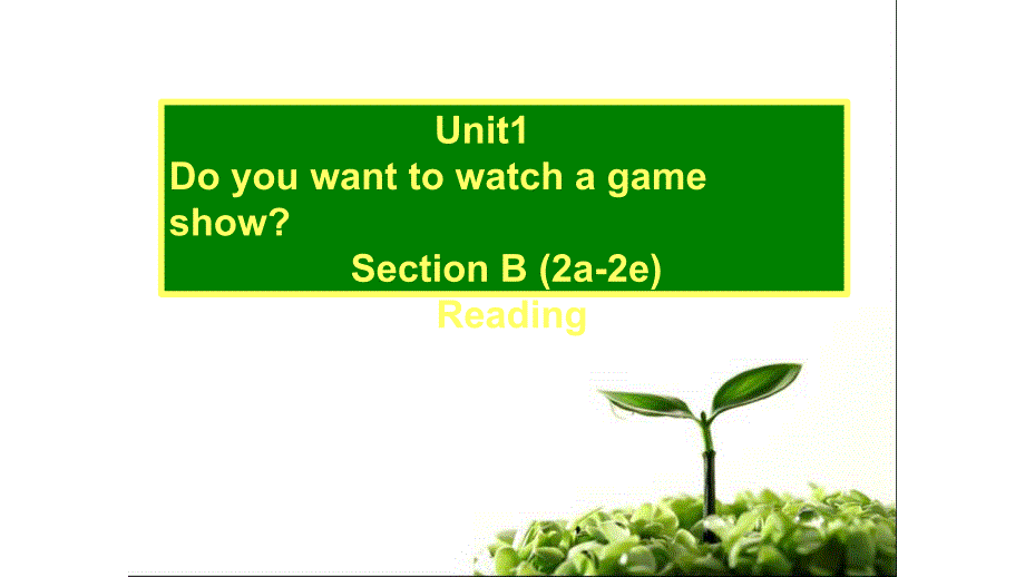 鲁教版七年级英语下册Unit-1-SectionB(2a-2e)ppt课件_第1页