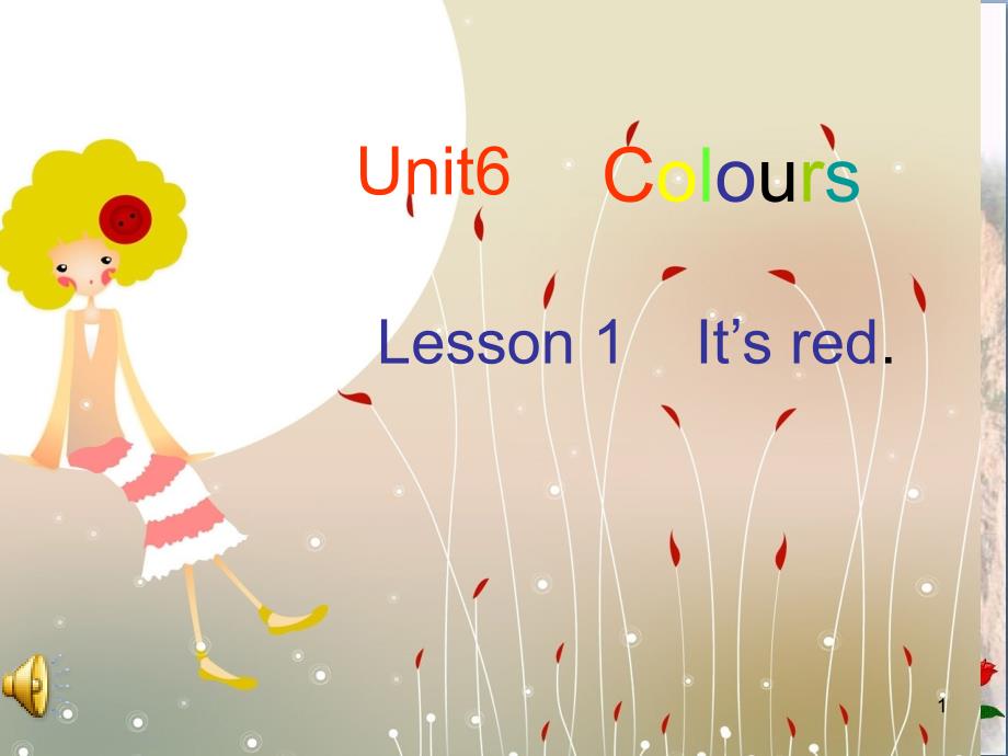 三年级英语上册-Unit-6-Lesson-1-It’s-Red-课件_第1页