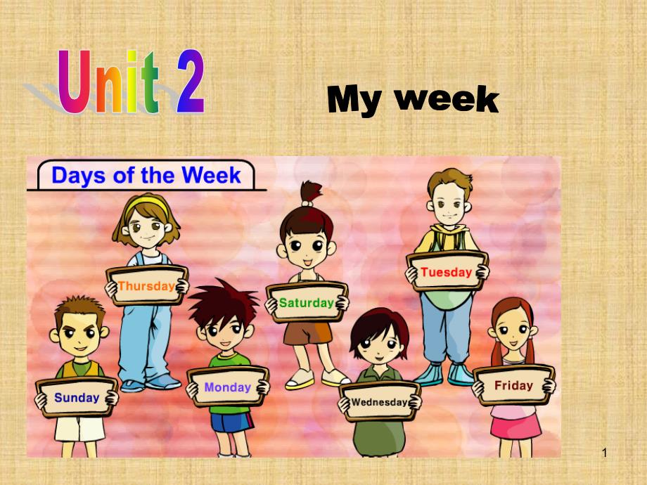 unit2---My---week--全单元ppt课件精编版_第1页