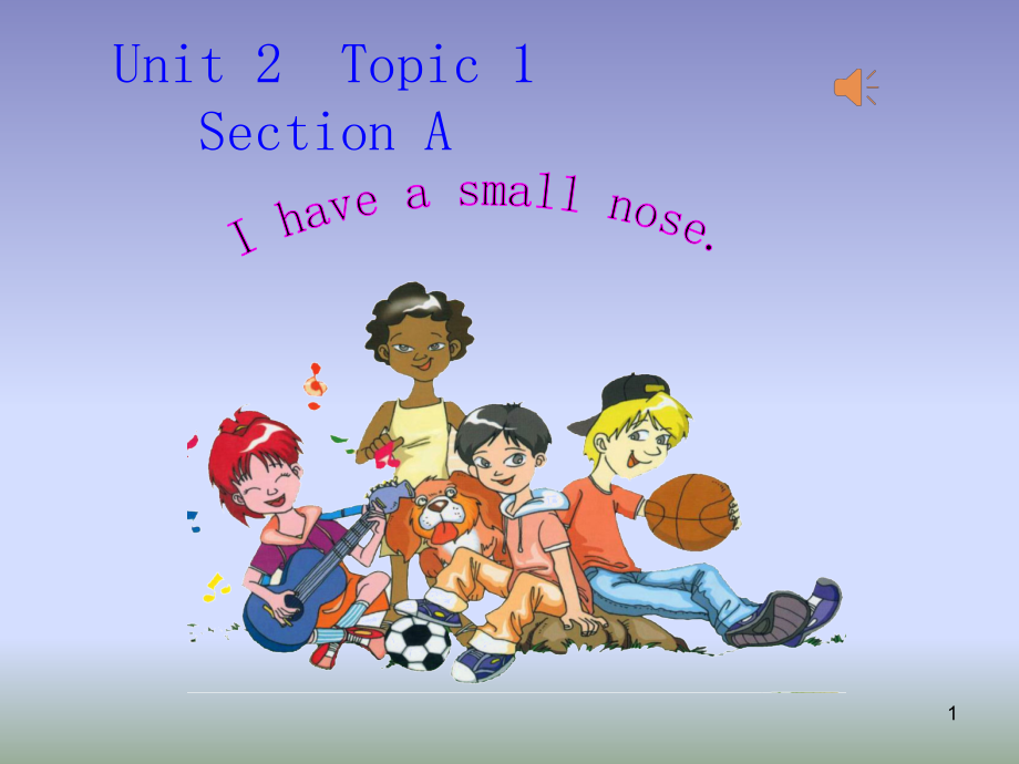 仁爱版七年级英语上册Unit2Topic1SectionAppt课件_第1页