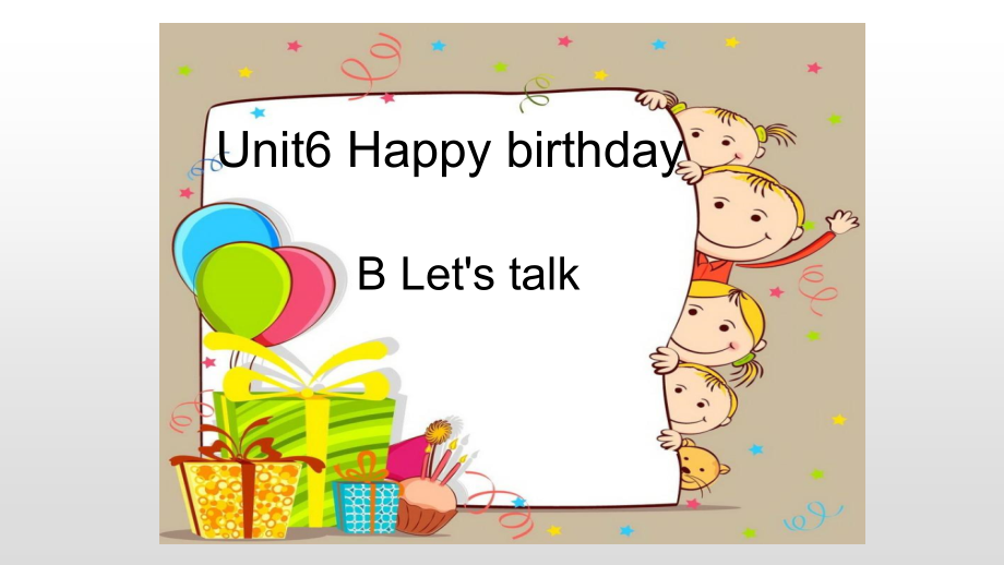 三年级上册英语Unit-6-Happy-birthday-PB-Let's课件_第1页