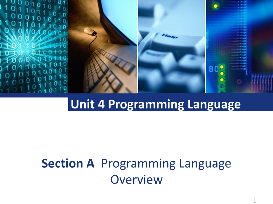 计算机专业英语Unit-4--Programming-Language课件_第1页