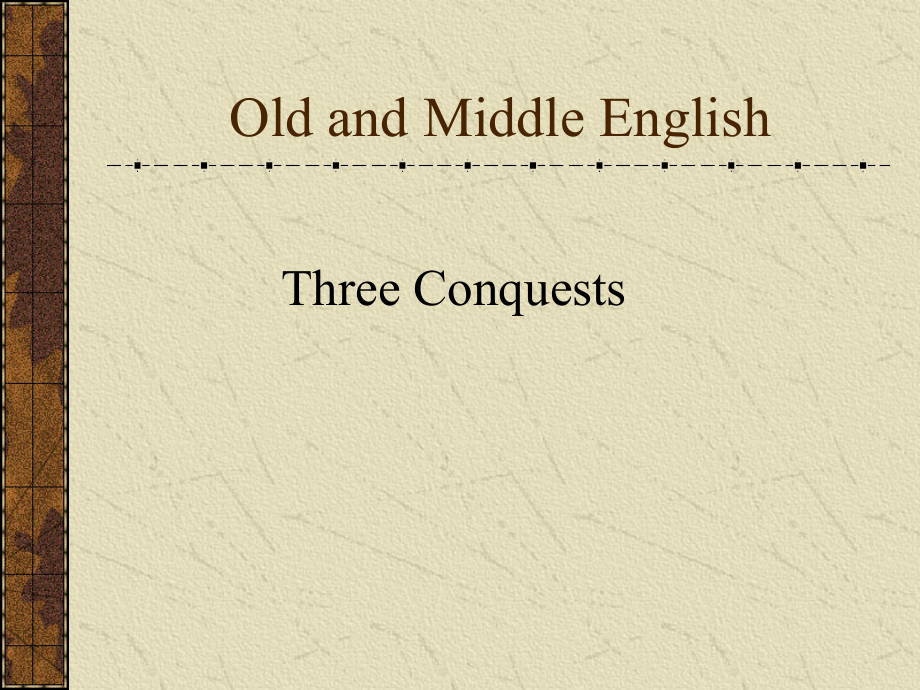 三次大征服中古世纪英语课件_第1页