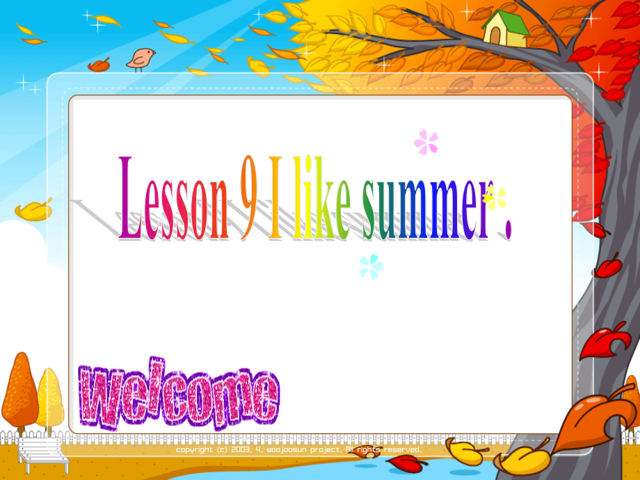 四年级英语下册Lesson9《Ilikesummer》-ppt课件 科普版_第1页