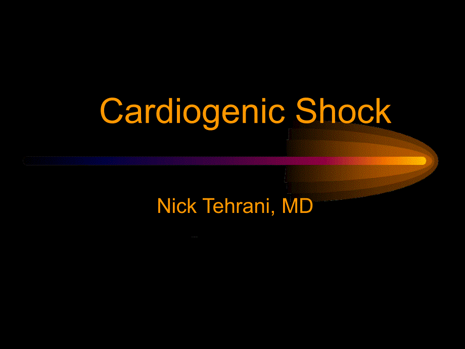 CardiogenicShock-NTCardiovascularCenter心源性休克-NT心血管课件_第1页