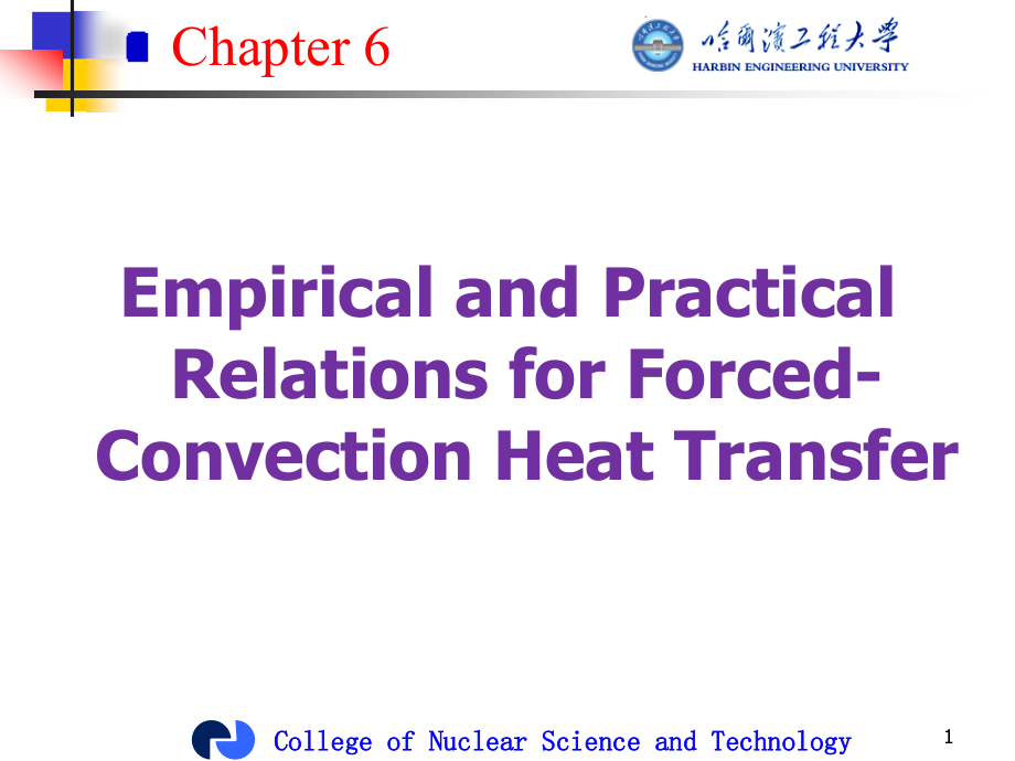 大学教学讲解课件：chapter-6(Heat-TransferJPHolman-)_第1页