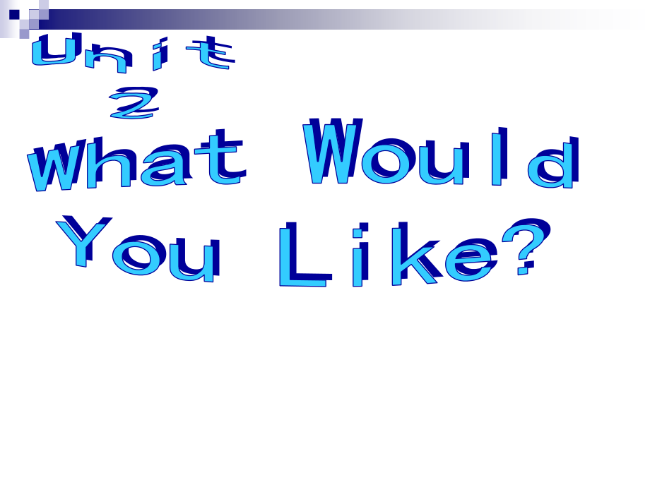 六年级英语下册Unit2WhatWouldYouLikeppt课件2陕旅版_第1页