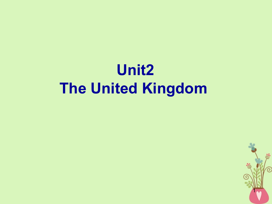 广东省中山市高中英语Unit2TheUnitedKingdom课件_第1页