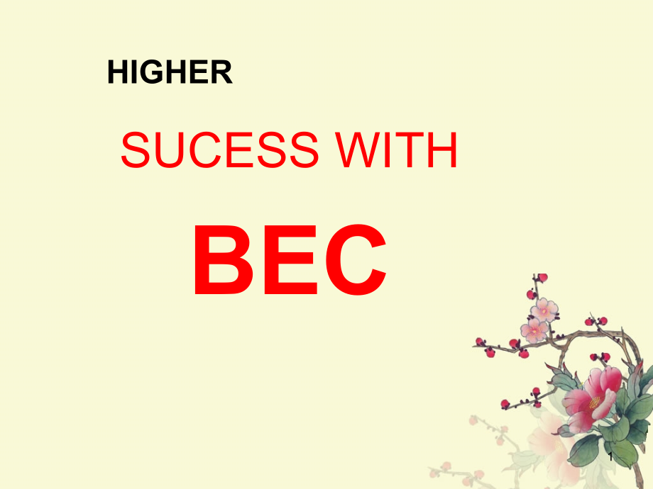 BEC-higher-module-4高级商务英语解读课件_第1页