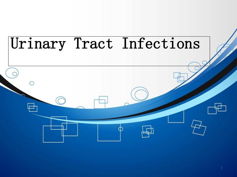 泌尿系统感染Urinarytractinfection课件_第1页