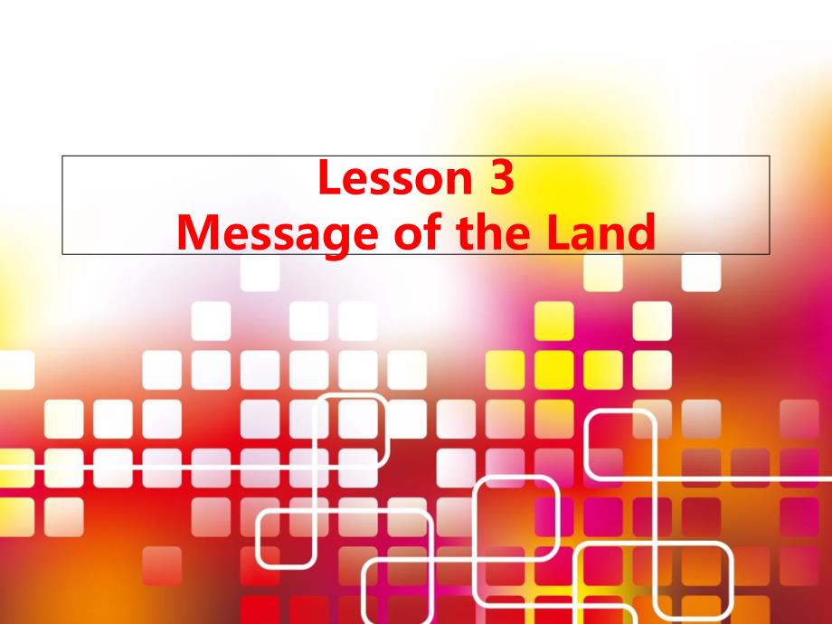 Message-of-the-Land自学辅导ppt课件_第1页