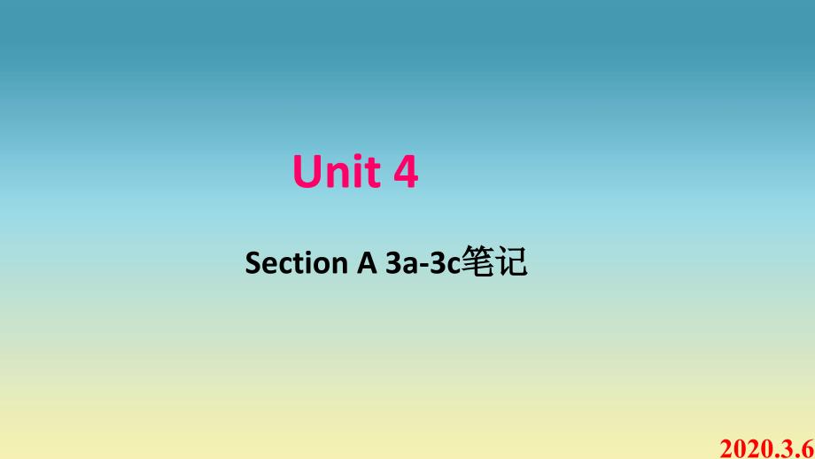 八下英语unit4-sectionA-3a3c知识点课件_第1页