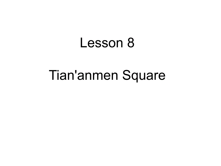 五年级下册英语ppt课件Lesson8《TiananmenSquare》冀教版三起_第1页