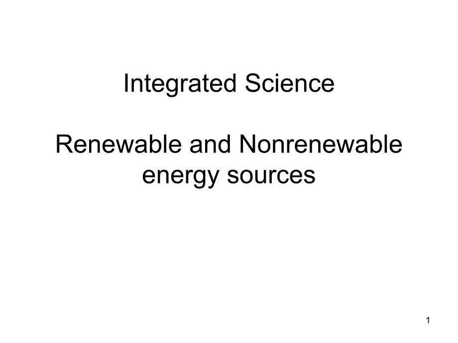 再生与不可再生能源（英文）课件_第1页