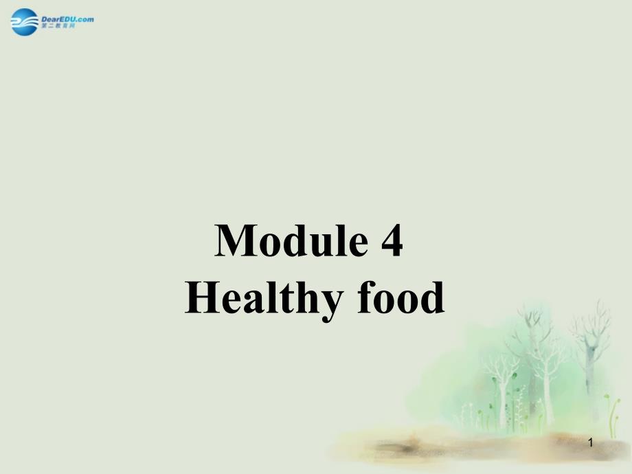 七年级英语上册-Module-4-Healthy-food-Unit-3-Language-in-useppt课件-(新版)外研版_第1页