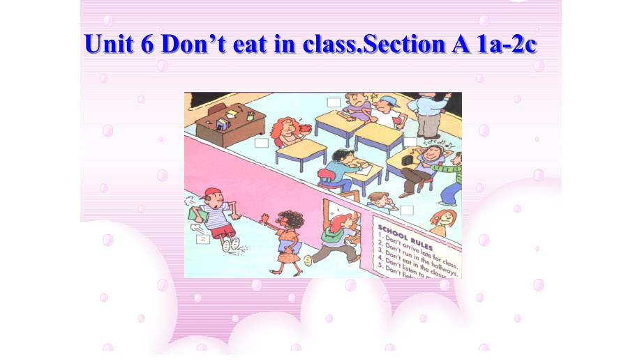 鲁教版五四制六年级英语下-Unit-6-Don’t-eat-in-class.Section-A-1a-2c教学ppt课件_第1页