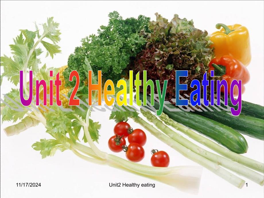 人教版必修三Unit-2-Healthy-eating-高级公开课ppt课件_第1页