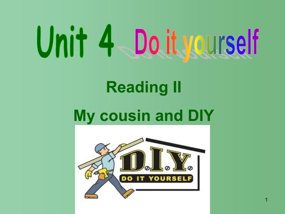 八年级英语上册-Unit-4-Do-it-yourself-Reading-2ppt课件 -(新版)牛津版_第1页