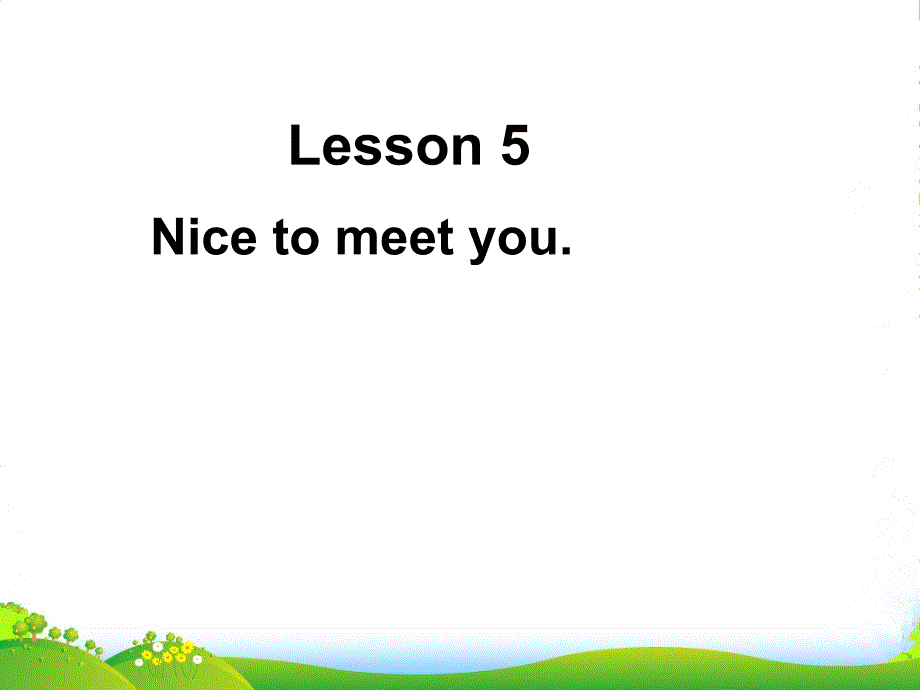 新概念英语Lesson05-06(共31张)课件_第1页