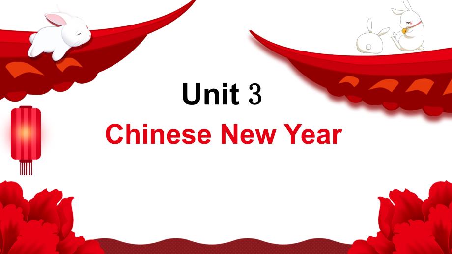 北师大版八年级英语《Unit-3-Chinese-New-Year》教学ppt课件模板_第1页