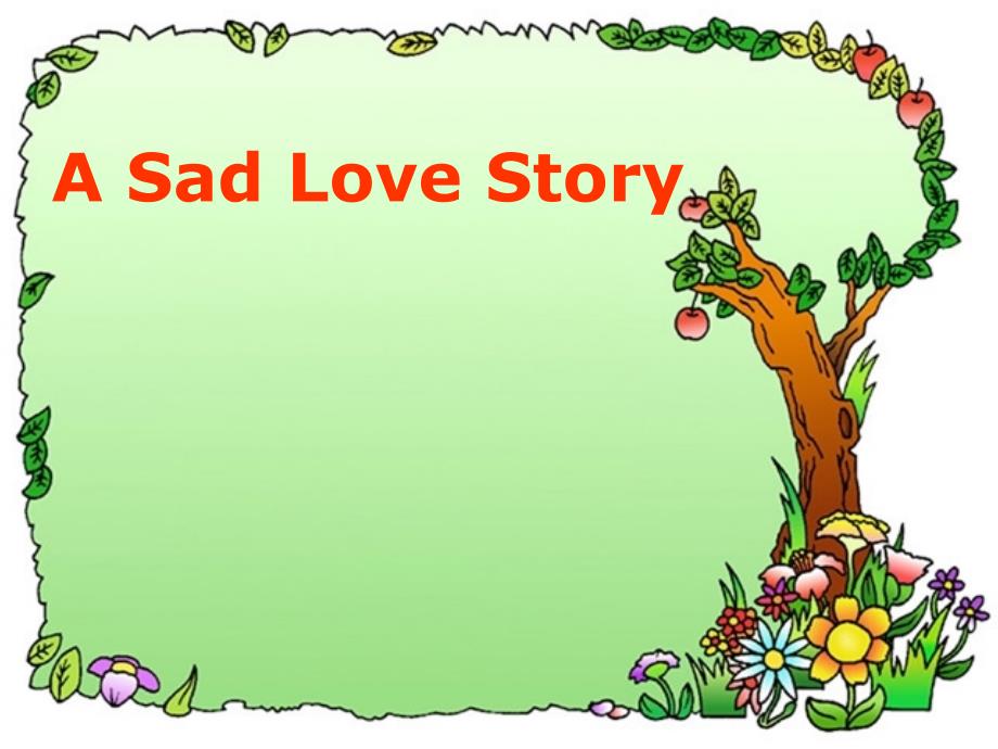 a-sad-love-story知识点_第1页