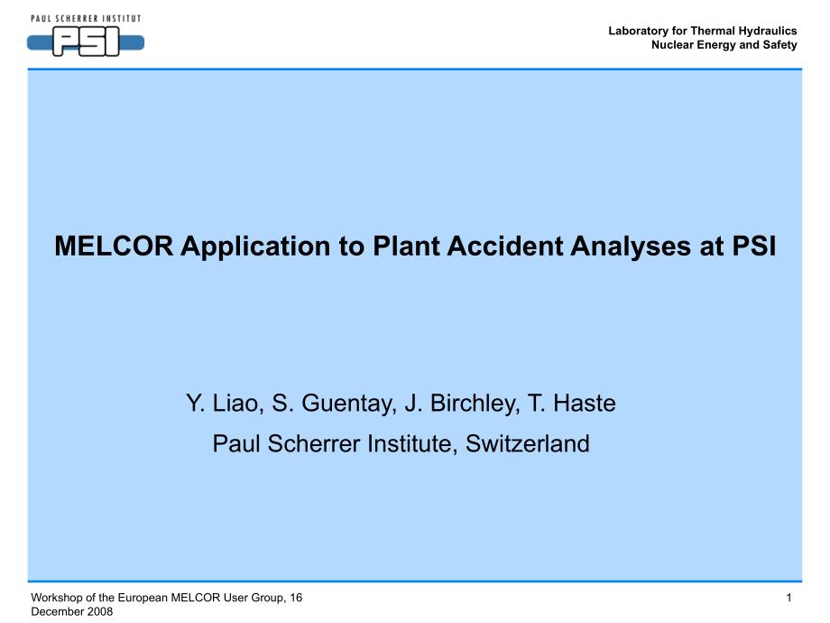 MELCOR Application to LOCA Studies Effect of Safety 该应用程序的安全分析研究的影响_第1页