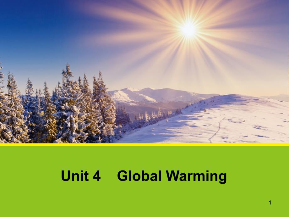 高中英语-Unit-4-Global-warming-Reading-1ppt课件-新人教版选修61_第1页