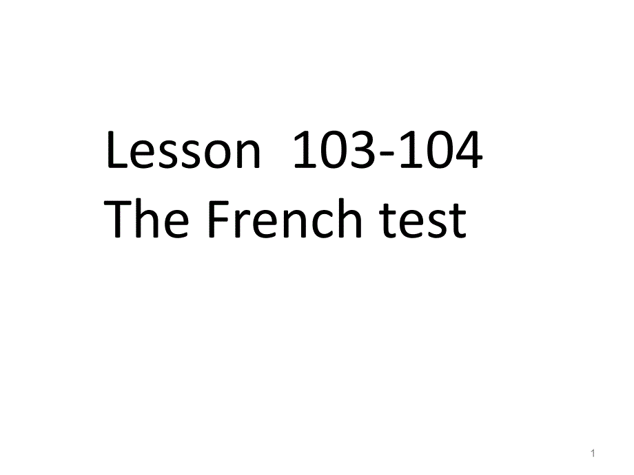 新概念第一册Lesson103104分析解析课件_第1页