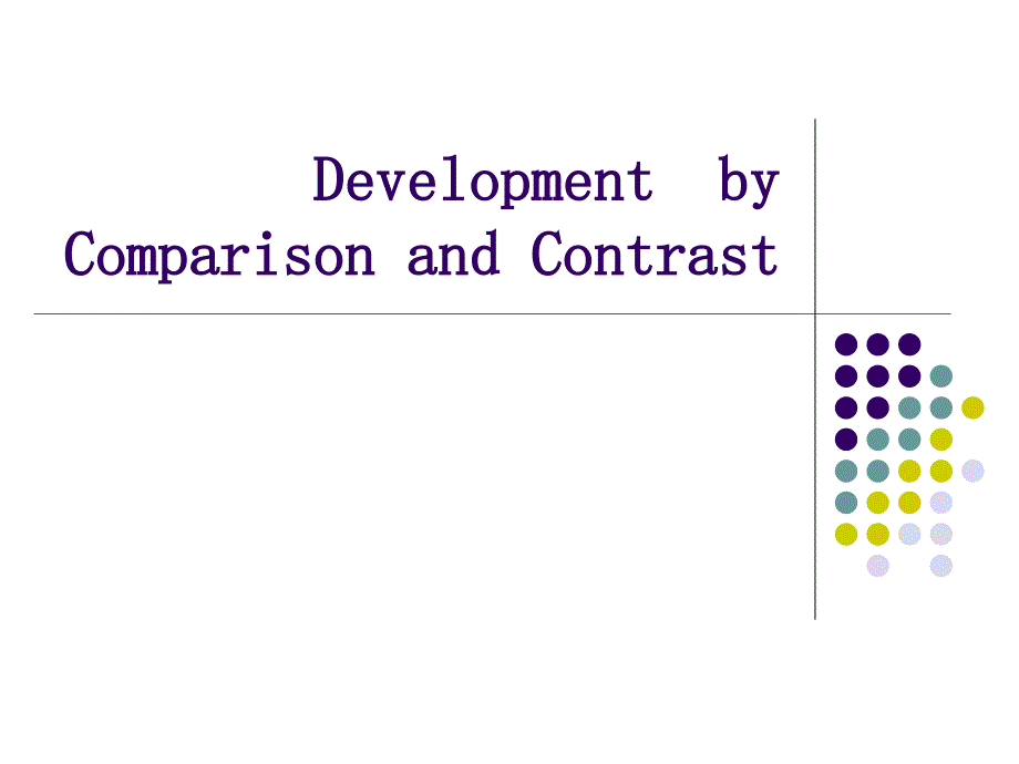 写作与修辞contrast-and-comparison的用法与比较课件_第1页