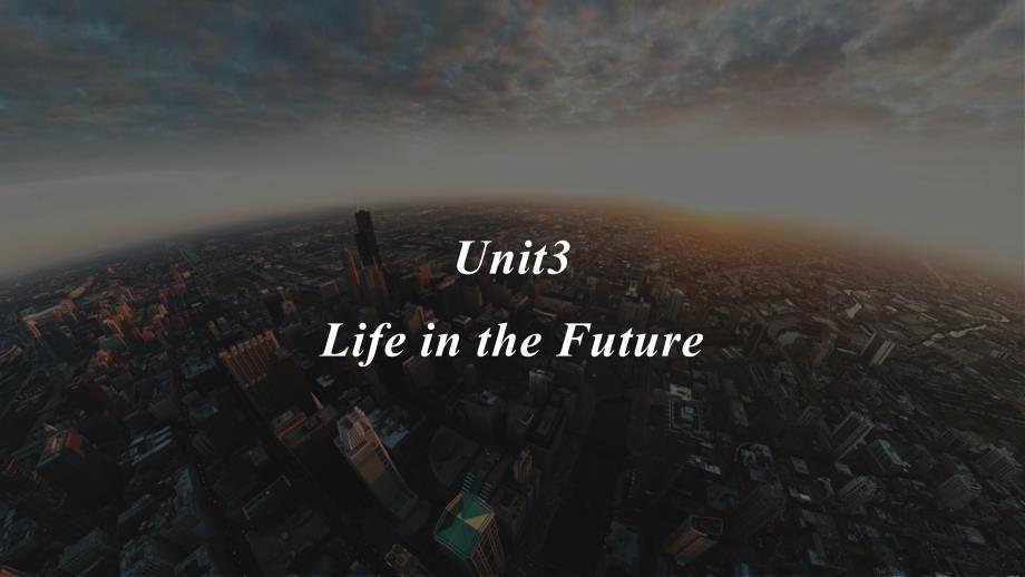 高中英语必修5Unit3-Life-in-the-future-Readingppt课件_第1页