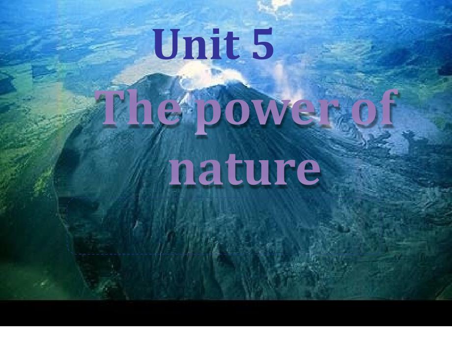 人教版英语选修六Unit5thepowerofnature（Reading）教学ppt课件（共_第1页