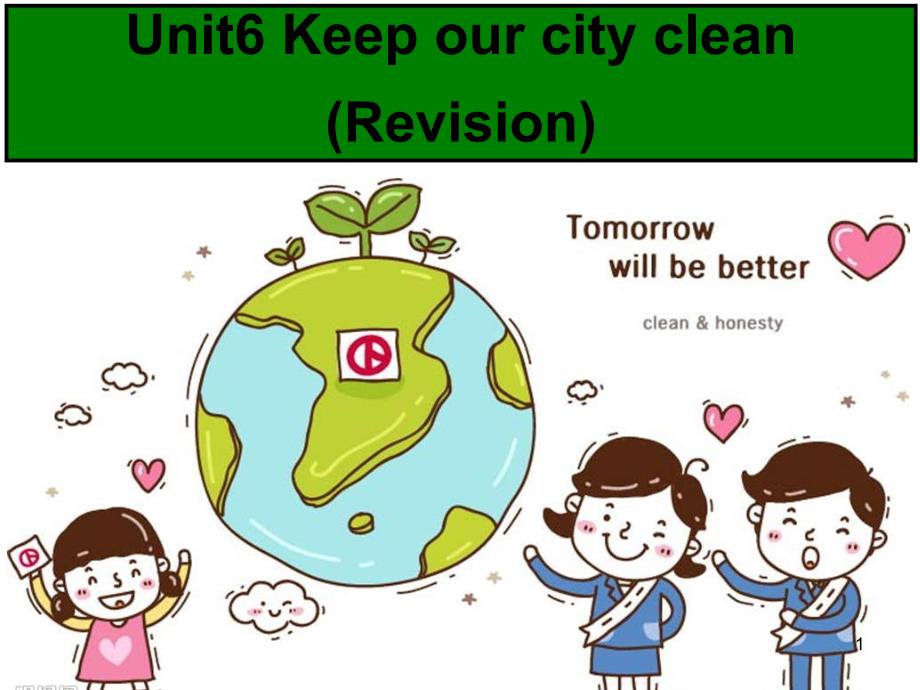 新译林6AUnit6-Keep-our-city-clean复习课课件_第1页