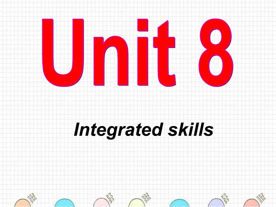 英语ppt课件牛津8BUnit8integratedskills_第1页