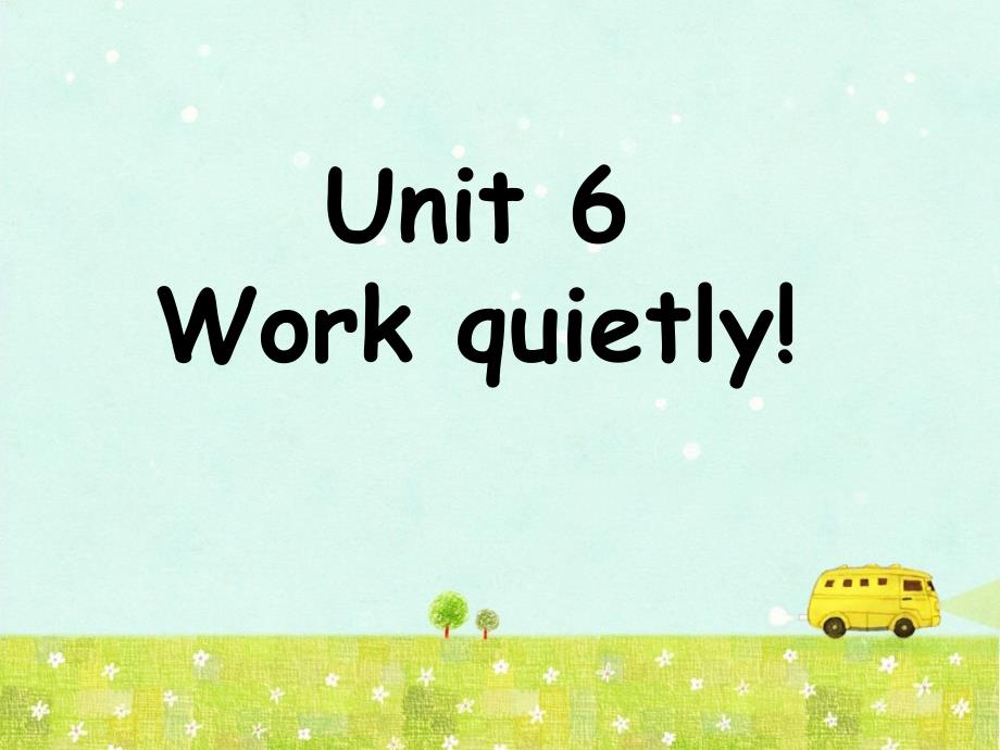 《Work-quietly!》第一课时-人教版五年级英语下册课件_第1页