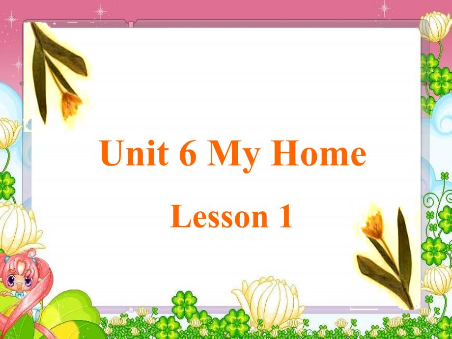 Unit-6-My-Home-Lesson-1-ppt课件-1-优质公开课-人教新起点一起3下_第1页