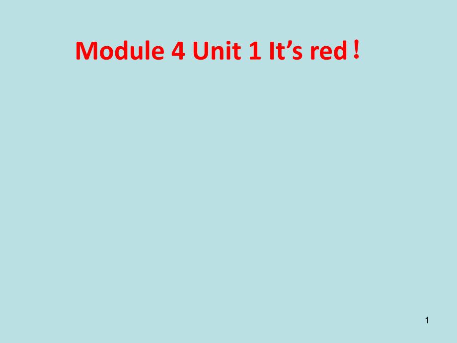 三年级英语上册-Module-4-Unit-1-It’s-redppt课件3-外研版_第1页