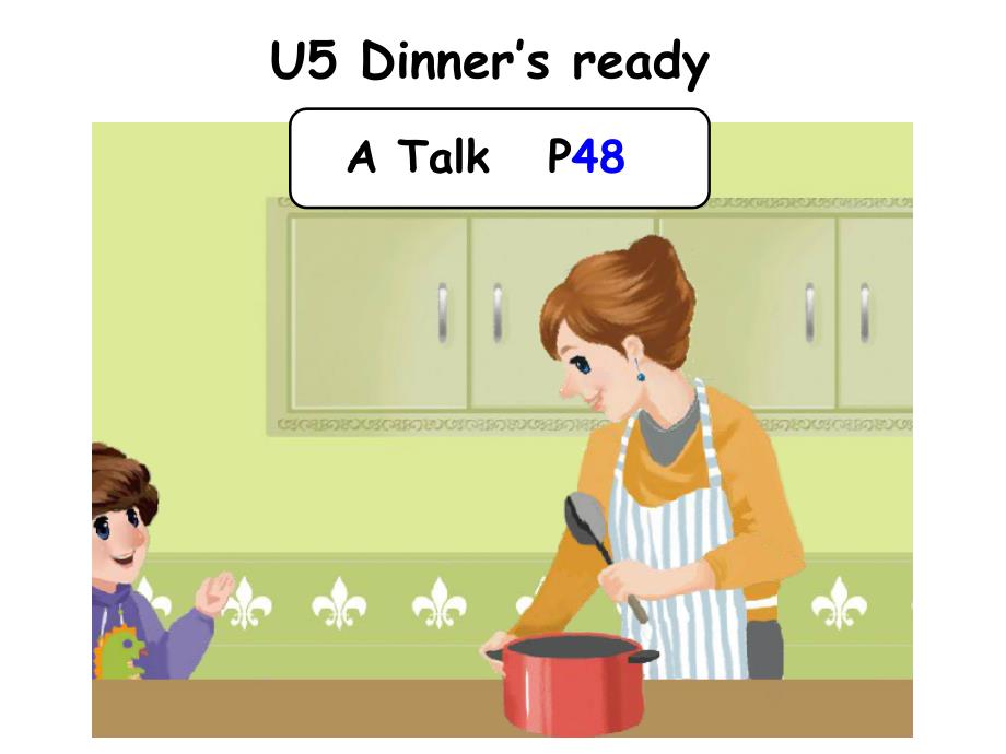 人教版小学英语四上-U5-A-Talk优质公开课ppt课件_第1页