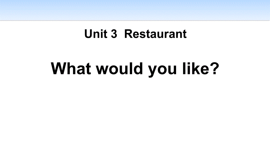 《What-would-you-like》Restaurant-鲁科版四年级英语下册课件_第1页