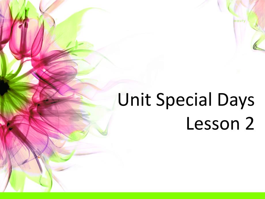 Unit-2-Special-Days-Lesson-2-ppt课件-1-优质公开课-人教新起点一起5下_第1页