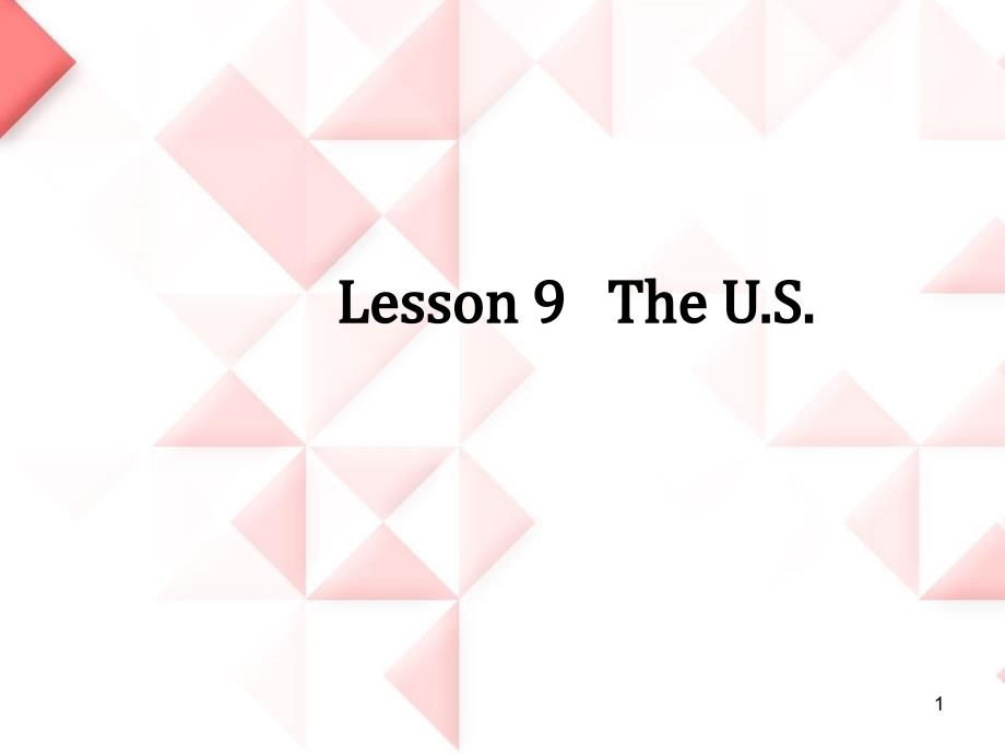 【冀教版】英语五上：《Lesson-9-The-U.S》课件_第1页