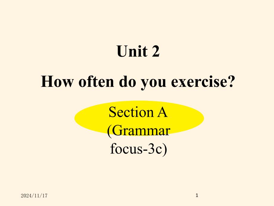 人教PEP版八年级上册英语ppt课件：-Unit-2-Section-A-(Grammar-focus-3c)_第1页