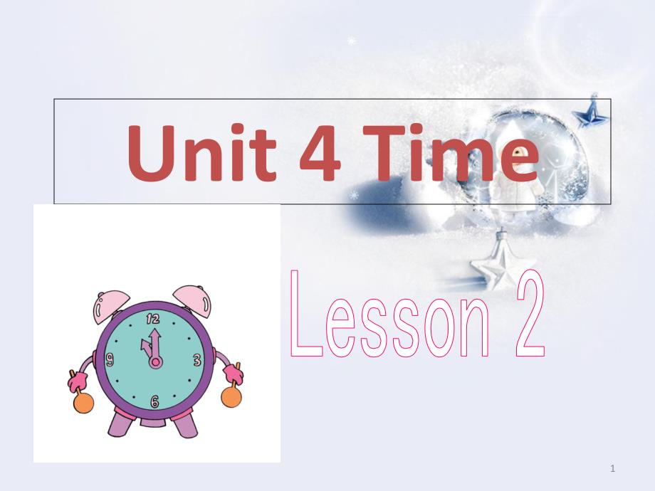 人教版新起点英语二年级下册Unit4TimeLesson2ppt课件_第1页