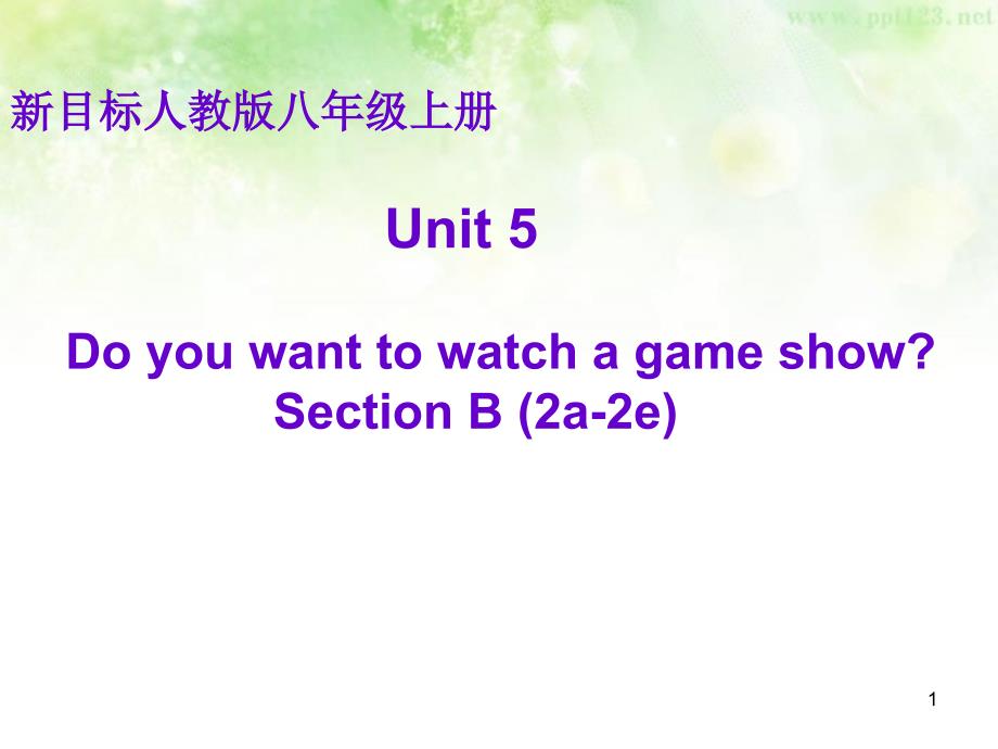 人教版新目标八年级上册英语《Unit-5-Do-you-want-to-watch-a-game-show》Readingppt课件_第1页