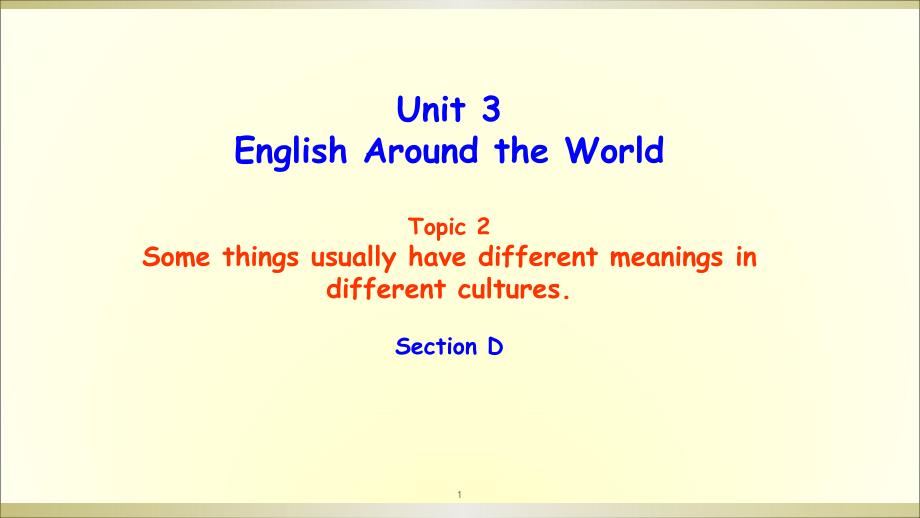 English-Around-the-World-Topic2-Section-D--初中英语-九年级英语ppt课件_第1页