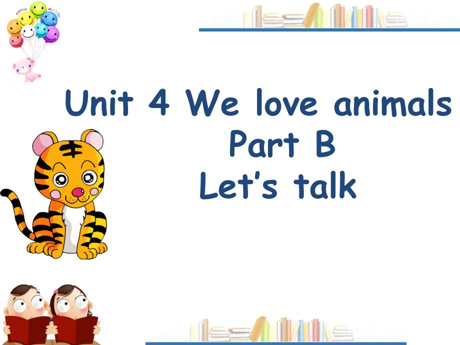 人教PEP版小学英语三年级上册（3A）《Unit4Weloveanimals》B部分课件_第1页