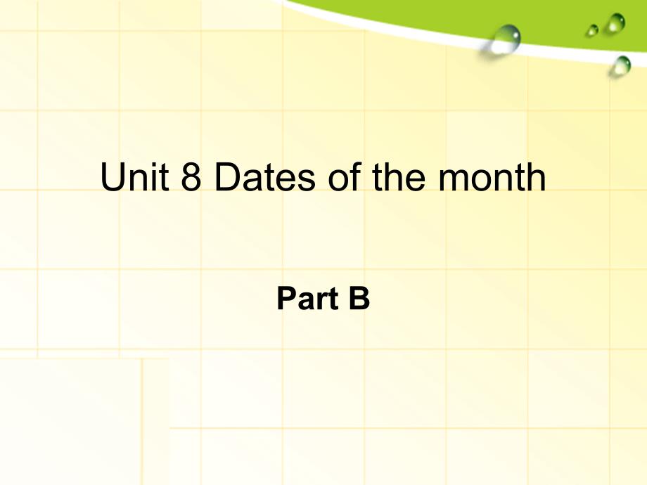 Unit-8-Dates-of-the-Month--Part-B-ppt课件3-优质公开课-闽教三起5下_第1页